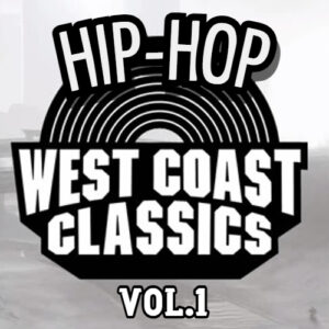 West Coast Hip-Hop Classics Vol.1 (CLICK HERE FOR TRACK LIST) (157 Edits)