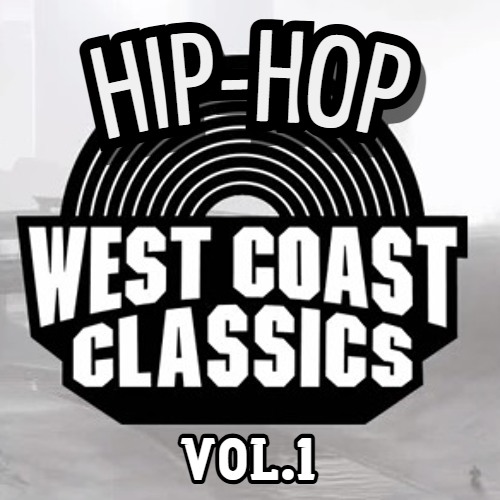West Coast Hip-Hop Classics Vol.1 (CLICK HERE FOR TRACK LIST) (157 Edits)
